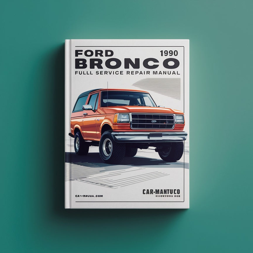 Manual de reparación y servicio completo del Ford Bronco 1990