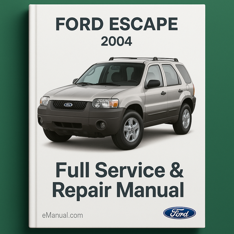 Ford Escape 2004 Full Service Repair Manual