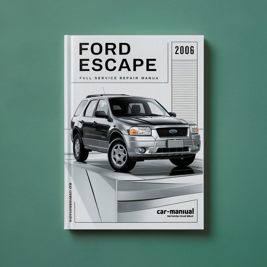 Manual de reparación y servicio completo del Ford Escape 2006