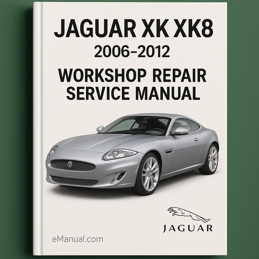 Manual de servicio y reparación del taller Jaguar XK XK8 2006-2012