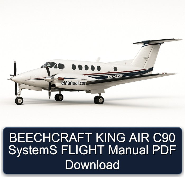 Beechcraft King AIR C90 Systems Flight Service Repair Workshop Manual PDF