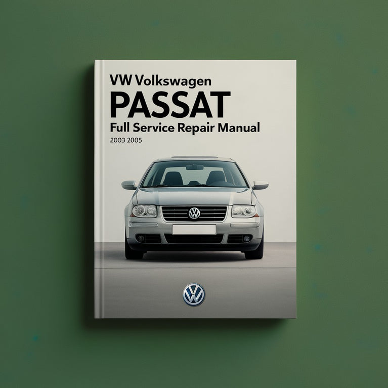 Manual de reparación y servicio completo del VW Passat 2003-2005