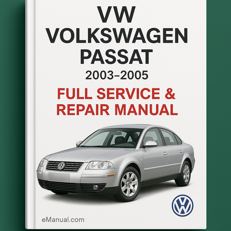 VW Volkswagn PASSAT 2003-2005 Full Service Repair Manual