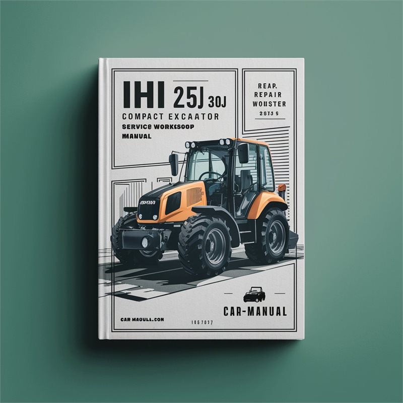 IHI 25J 28J 30J Compact Excavator Service Repair Workshop Manual PDF