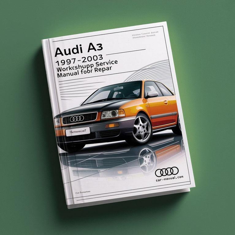 Audi A3 1997-2003 Workshop Service Manual for Repair