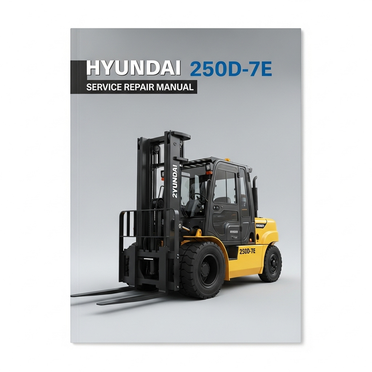 HYUNDAI 250D-7E FORKLIFT Truck Service Repair Manual - Download PDF