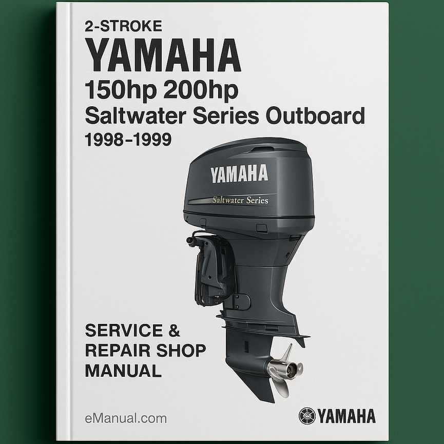 Yamaha 150 PS 200 PS 2-Takt Saltwater Series Außenborder 1998-1999 Service-Reparatur-Werkstatthandbuch