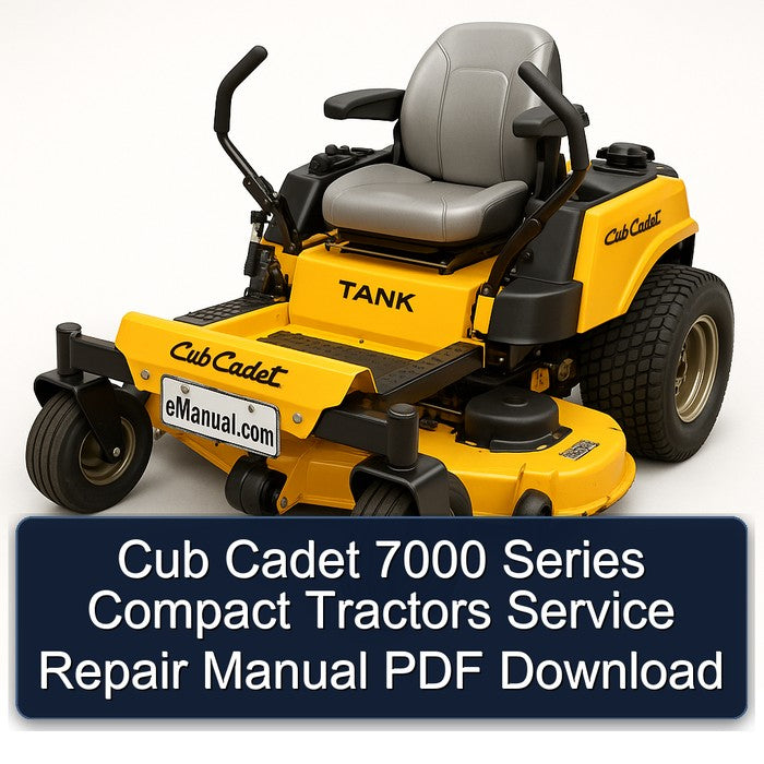 Cub Cadet 7000 Series Compact Tractors Service Repair Workshop Manual PDF