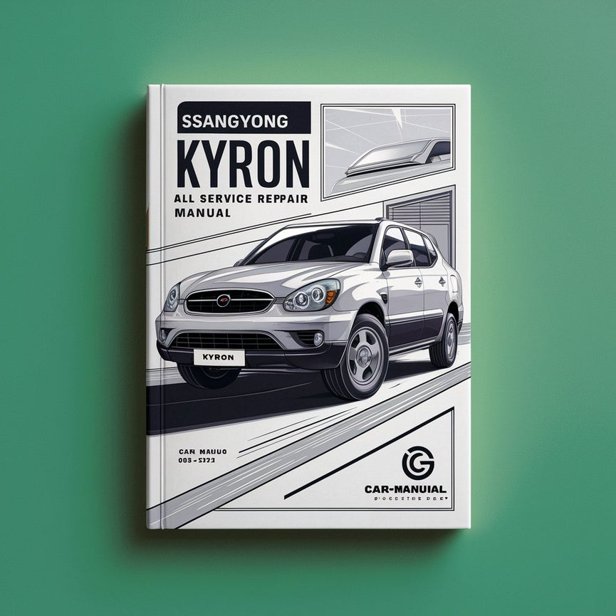 SsangYong Kyron 2005-2012 All Service Repair Manual