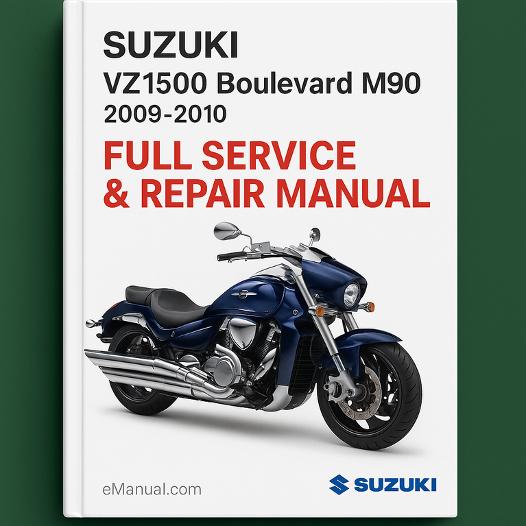 Suzuki VZ1500 Boulevard M90 2009-2010 Full Service Repair Manual