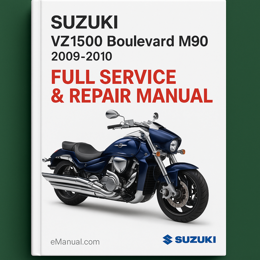 Suzuki VZ1500 Boulevard M90 2009-2010 Full Service Repair Manual