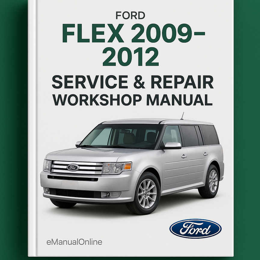 Manual de taller de servicio y reparación de Ford Flex 2009-2012