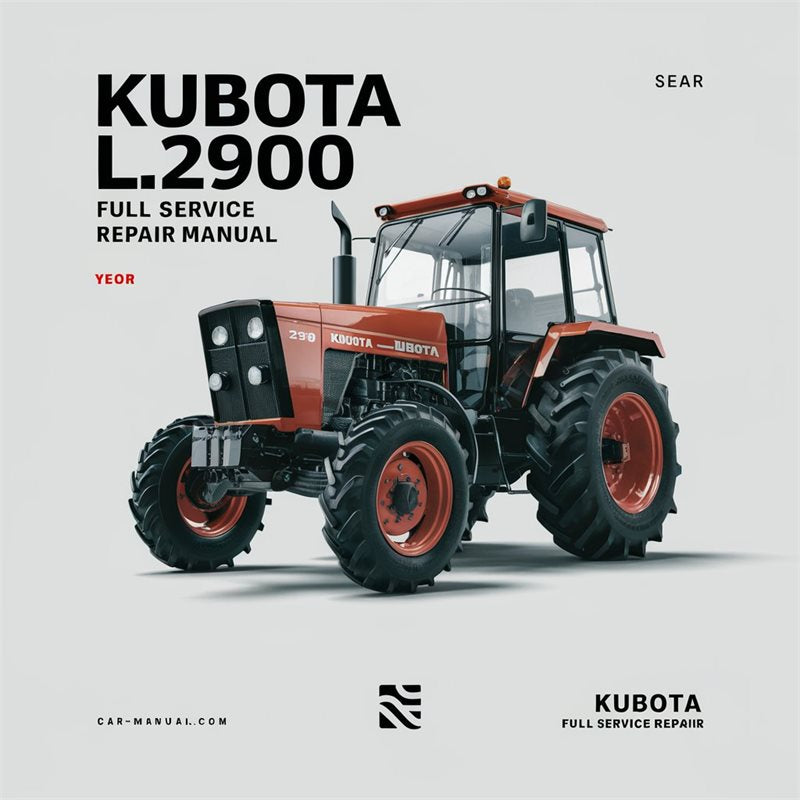 Kubota L2900 Tractor Service Repair Workshop Manual PDF