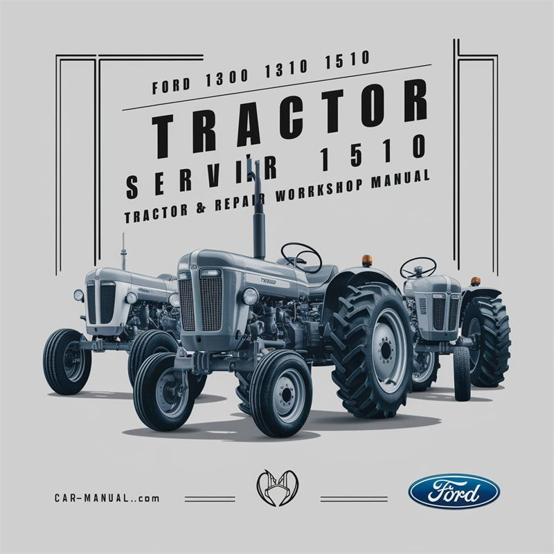 Ford 1300 1310 1500 1510 Tractor Service Repair Workshop Manual PDF