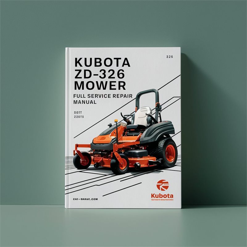 Kubota ZD326 Zero Turn Mower Service Repair Workshop Manual PDF