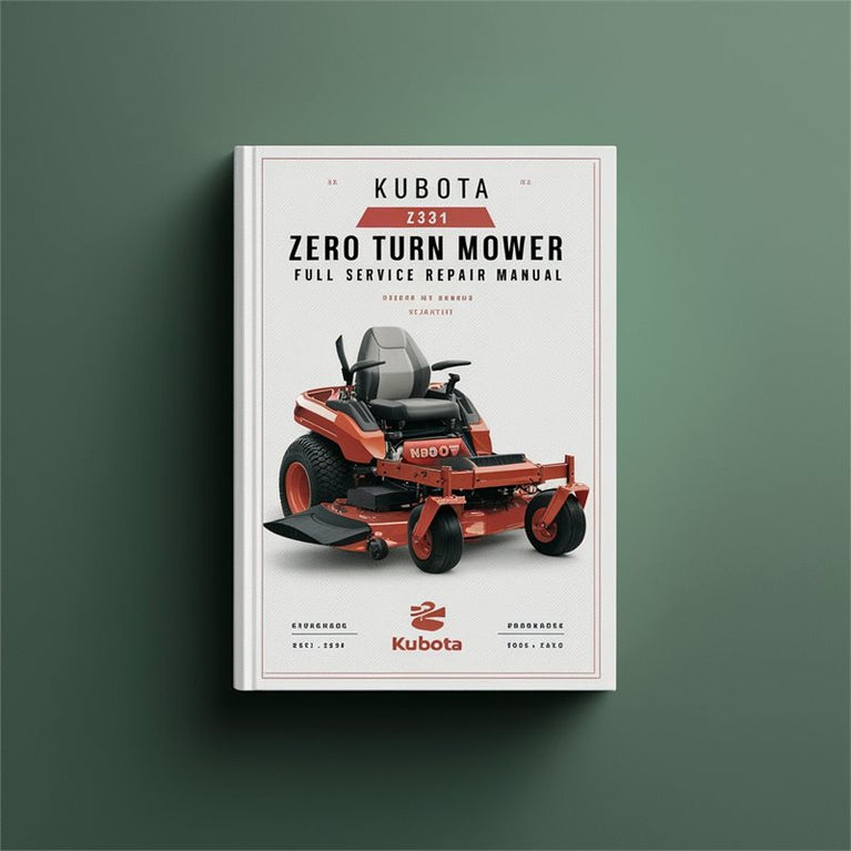 Kubota ZD331 Zero Turn Mower Full Service Repair Manual PDF