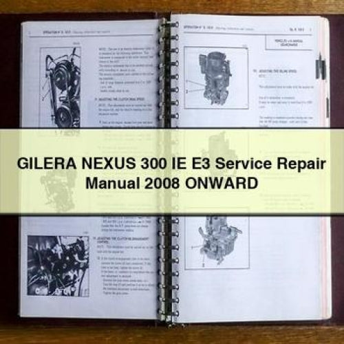2008 Gilera Nexus 300 IE E3 Onward Service Repair Workshop Manual PDF