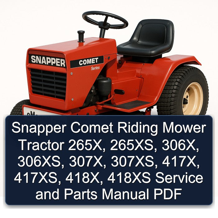 Snapper Comet Riding Mower Tractor 265x, 265xs, 306x, 306xs, 307x, 307xs, 417x, 417xs, 418x, 418XS Parts Catalog PDF