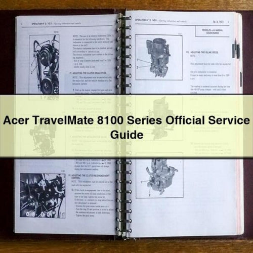 Acer Travelmate 8100 Series Official Service Repair Workshop Manual PDF