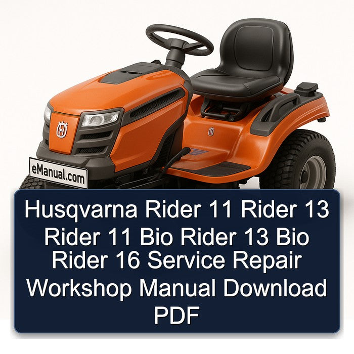 Husqvarna Rider 11 13 Bio 16 Service Repair Workshop Manual PDF