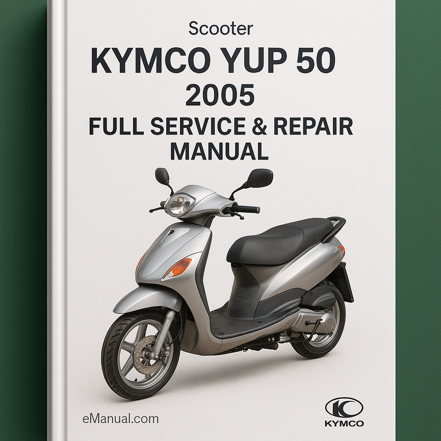 Kymco YUP 50 2005 Full Service Repair Manual
