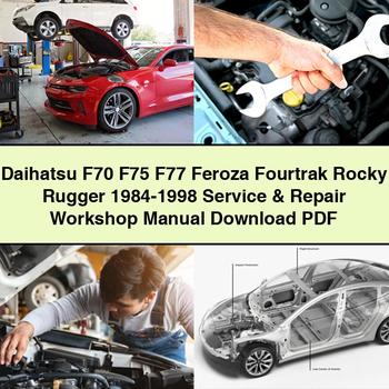 Daihatsu F70 F75 F77 Feroza Fourtrak Rocky Rugger 1984-1998 Service & Repair Workshop Manual