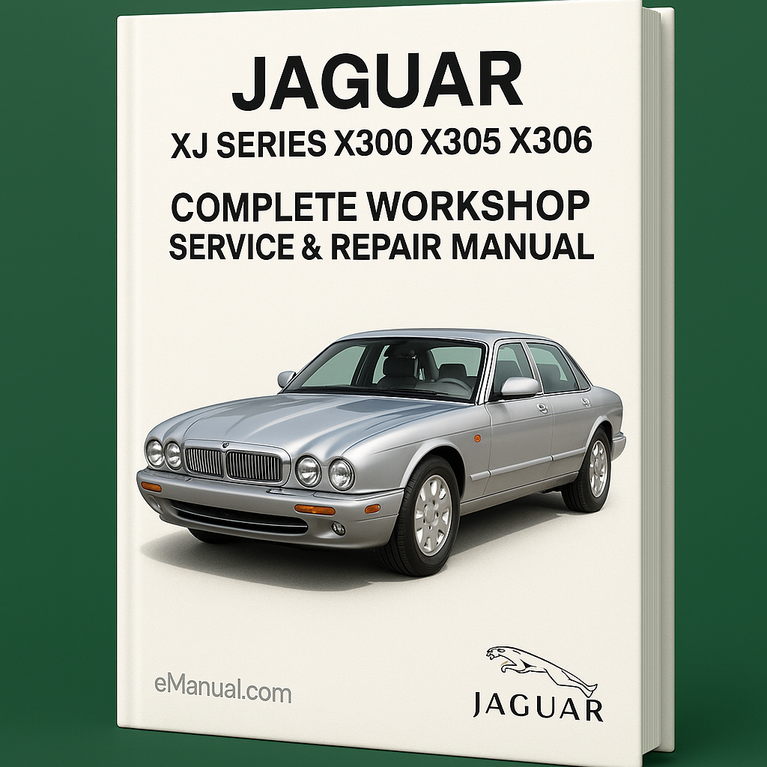 Manual de servicio y reparación completo del taller Jaguar XJ Series X300 X305 X306