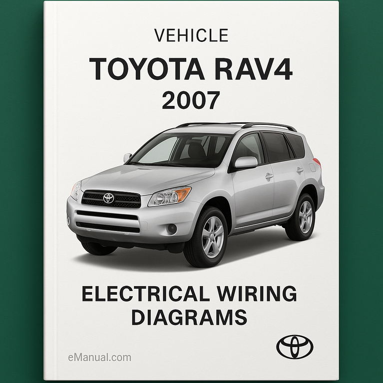 2007 Toyota RAV4 Electrical Wiring Diagrams EWD
