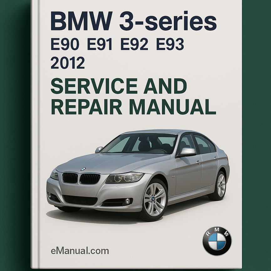 Manual de servicio y reparación del BMW Serie 3 E90 E91 E92 E93 2012