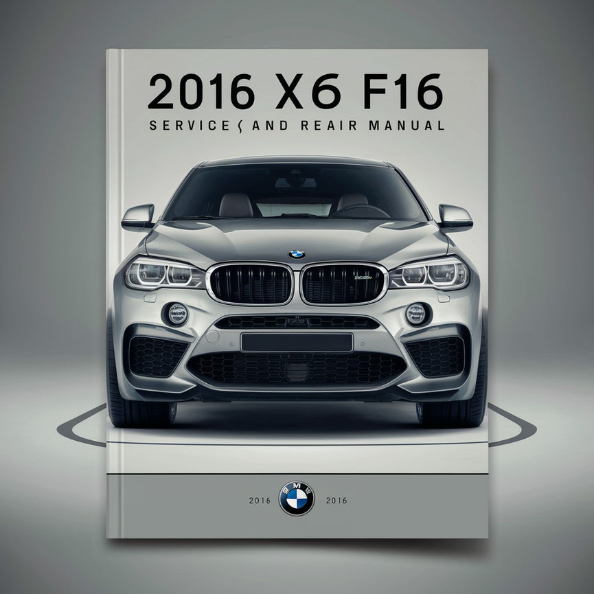 Manual de servicio y reparación del BMW X6 F16 2016