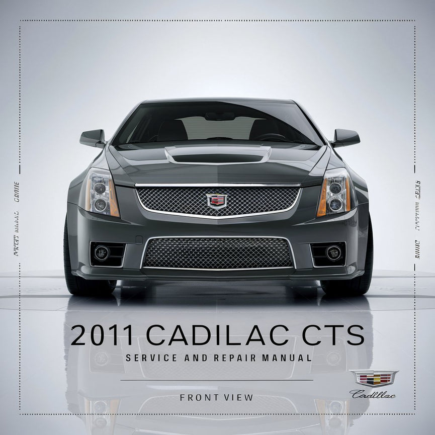 2011 Cadillac CTS Service- und Reparaturhandbuch