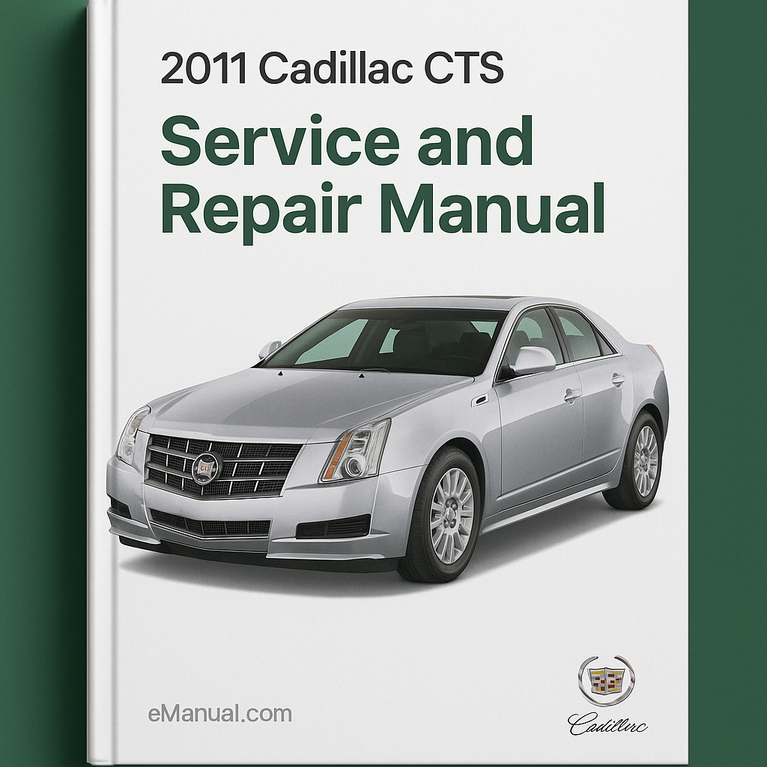 2011 Cadillac CTS Service and Repair Manual