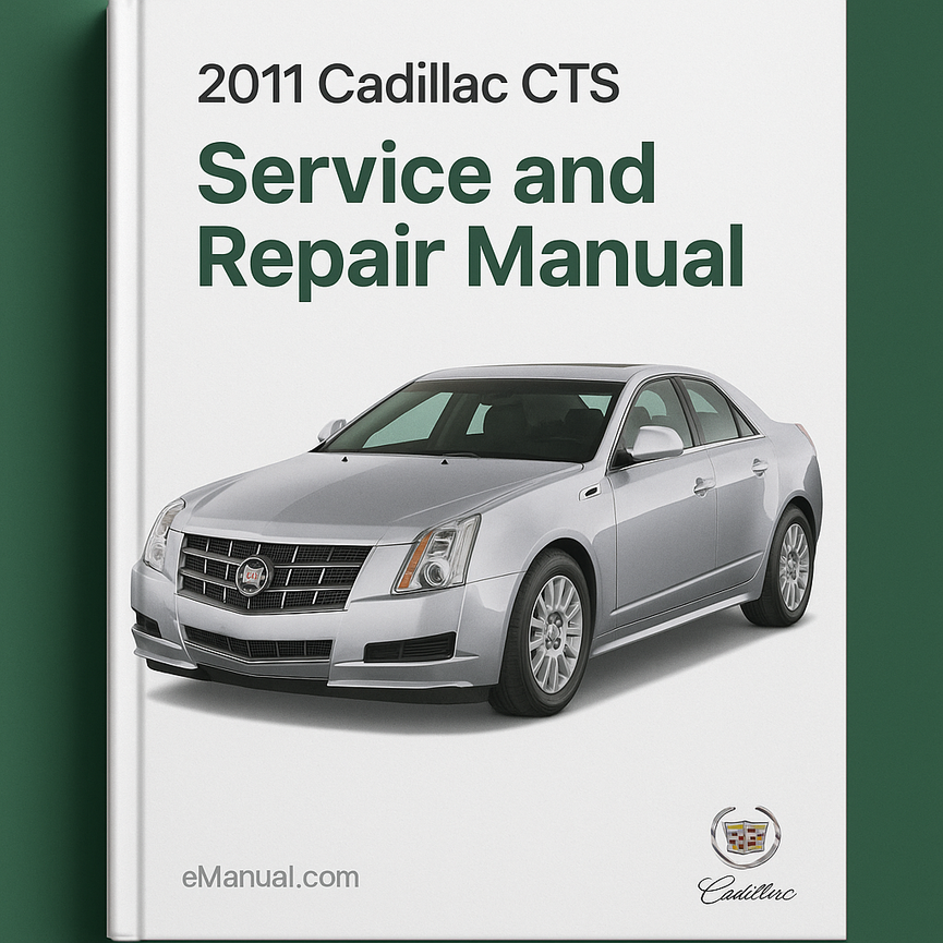 2011 Cadillac CTS Service- und Reparaturhandbuch