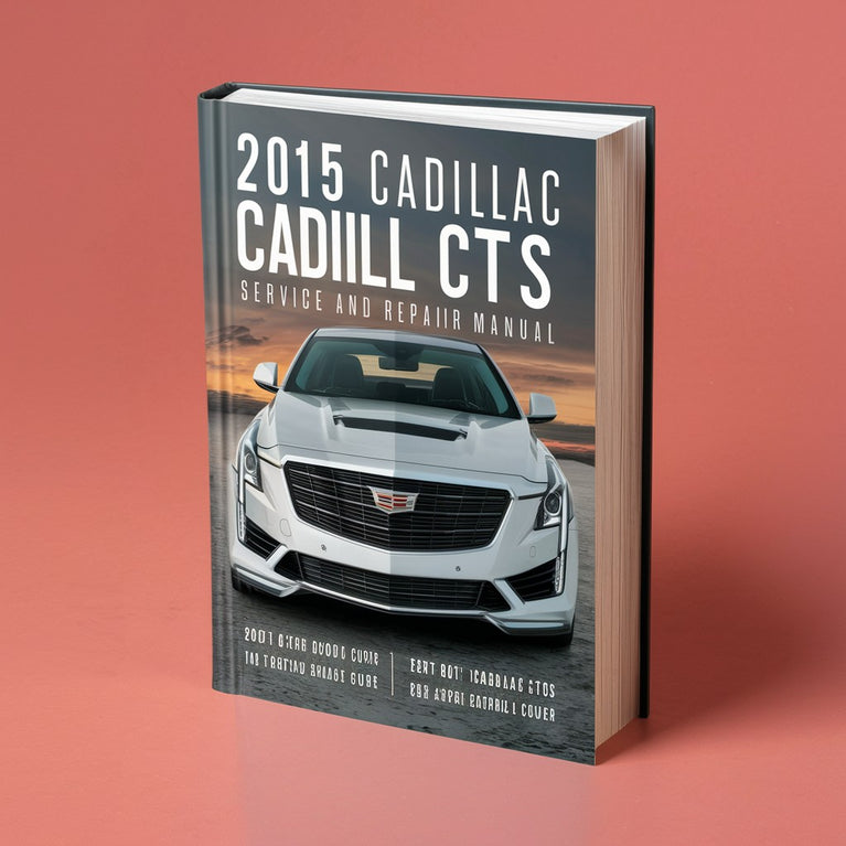 Manual de servicio y reparación del Cadillac CTS 2015