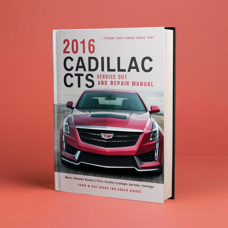 2016 Cadillac CTS Wartungs- und Reparaturhandbuch