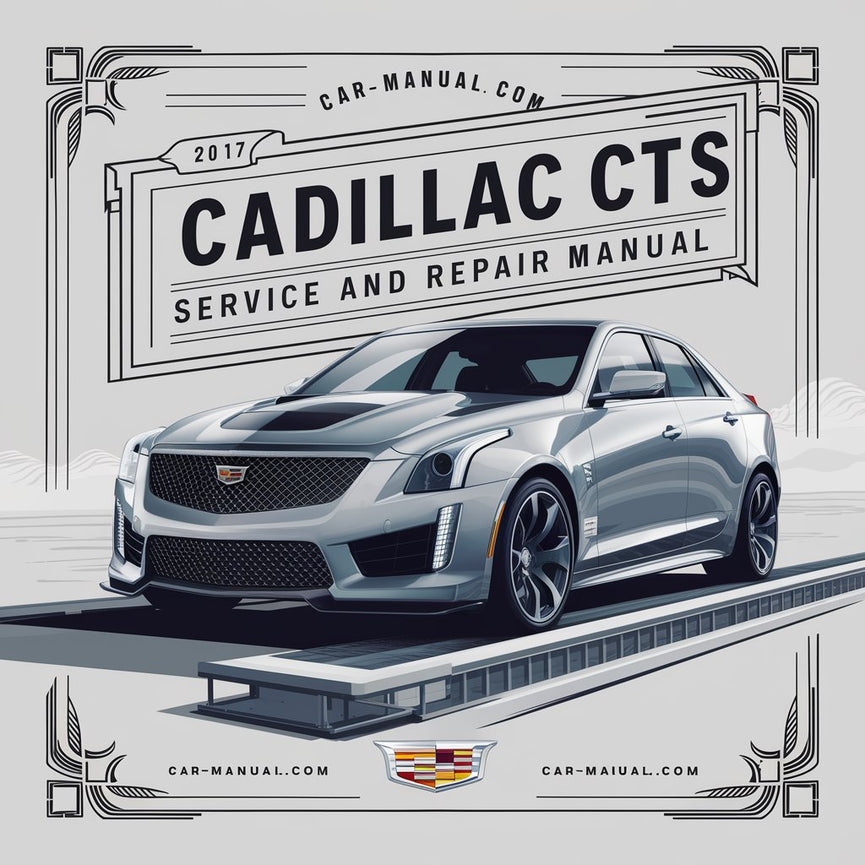 Manual de servicio y reparación del Cadillac CTS 2017