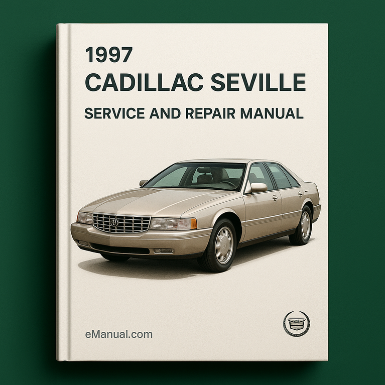 1997 Cadillac Seville Service and Repair Manual