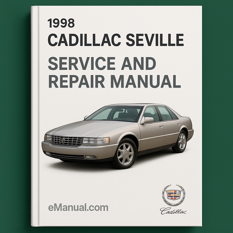 1998 Cadillac Seville Service and Repair Manual