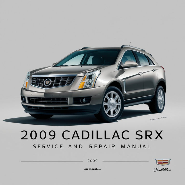 Manual de servicio y reparación del Cadillac SRX 2009