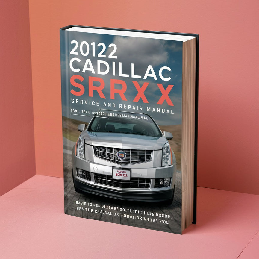 Manual de servicio y reparación del Cadillac SRX 2012