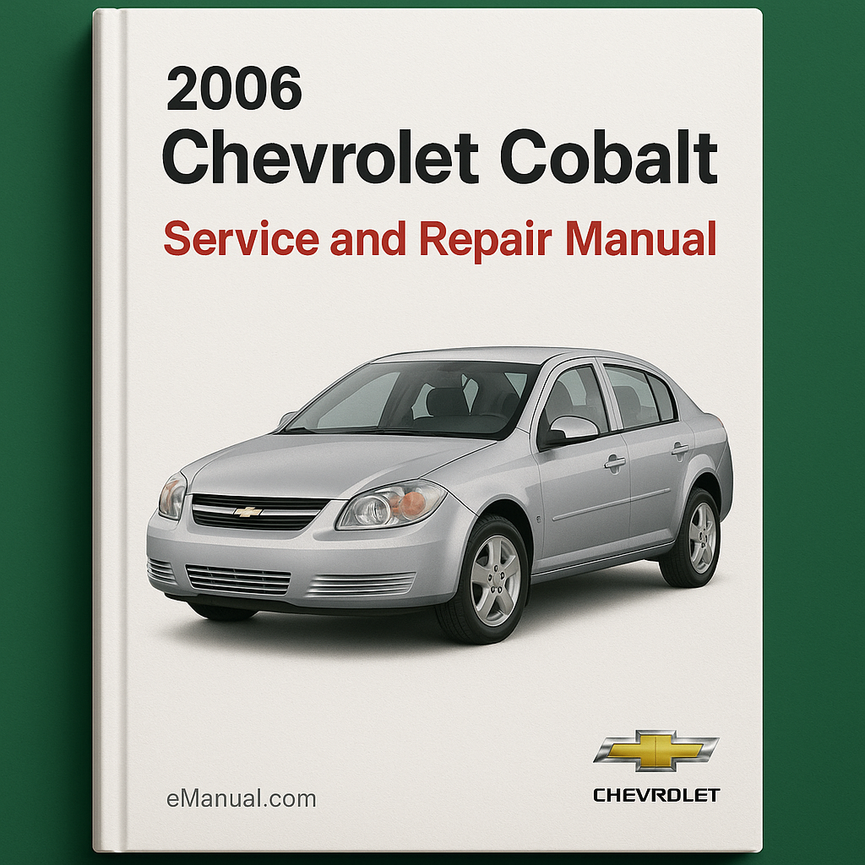 2006 Chevrolet Cobalt Service and Repair Manual