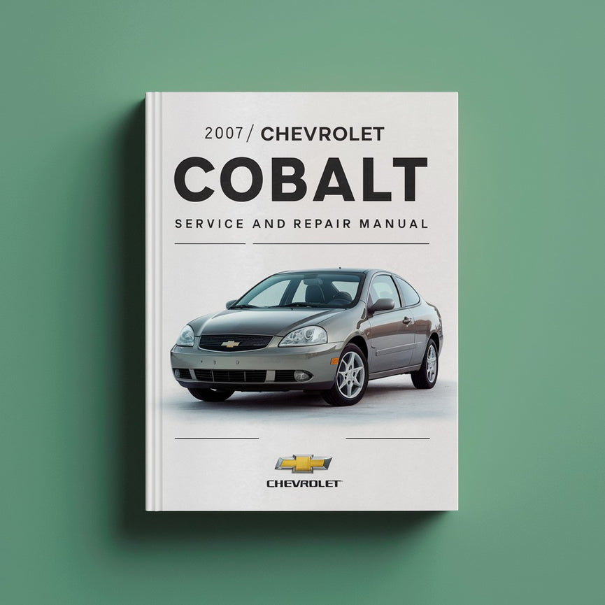 Manual de servicio y reparación del Chevrolet Cobalt 2007