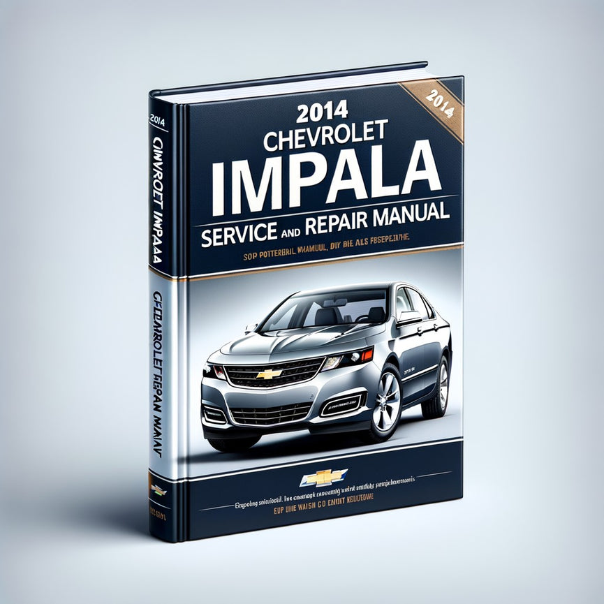 Manual de servicio y reparación del Chevrolet Impala 2014