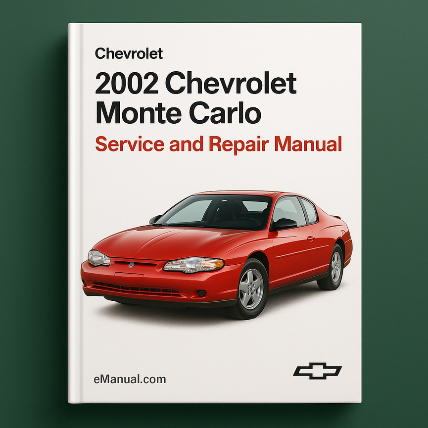 2002 Chevrolet Monte Carlo Service- und Reparaturhandbuch