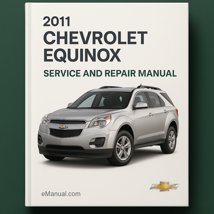 2011 Chevrolet Equinox Service and Repair Manual