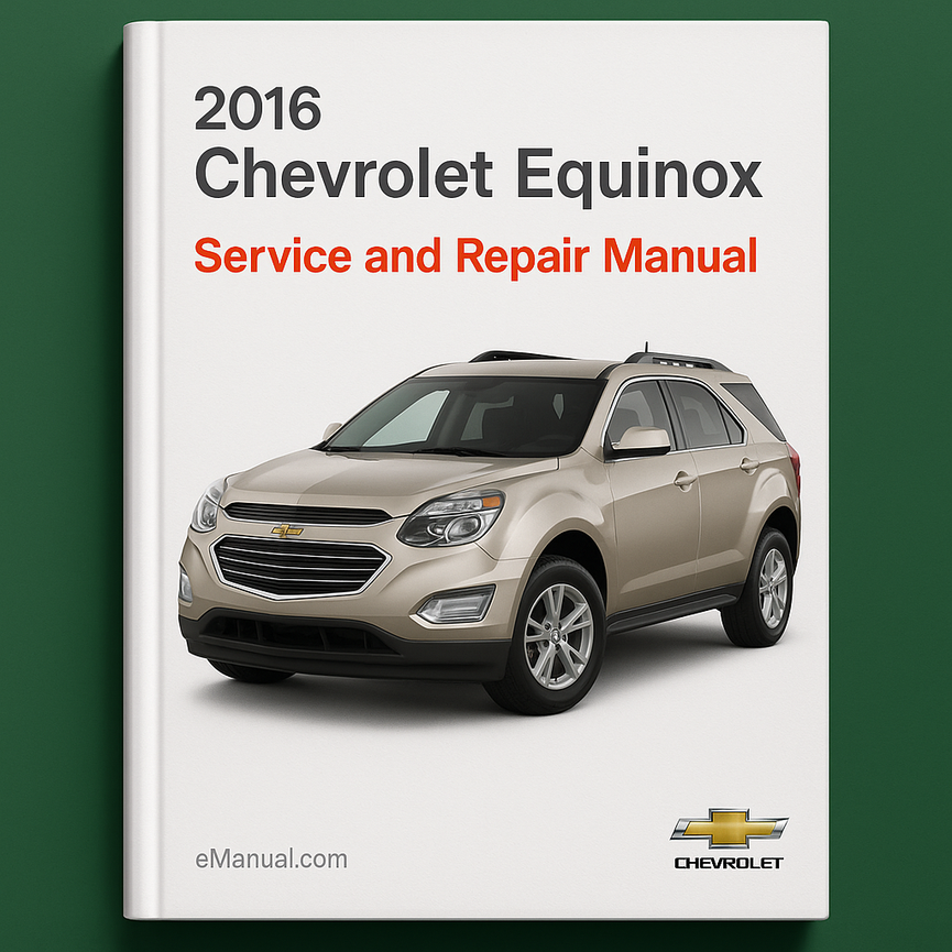 2016 Chevrolet Equinox Wartungs- und Reparaturhandbuch