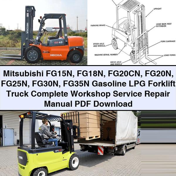 Manual de servicio y reparación completo de la carretilla elevadora de gasolina a GLP Mitsubishi FG15N FG18N FG20CN FG20N FG25N FG30N FG35N