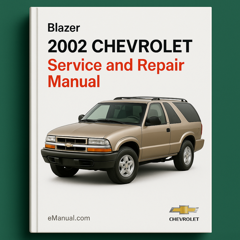 2002 Chevrolet Blazer Service and Repair Manual