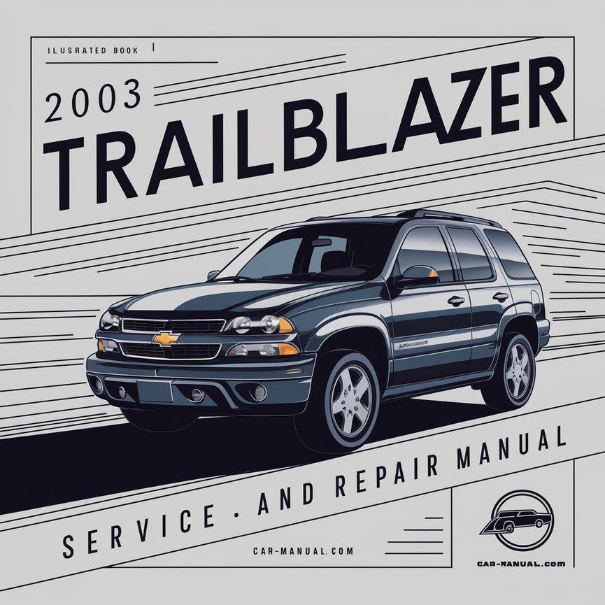 Manual de servicio y reparación del Chevrolet Trailblazer 2003