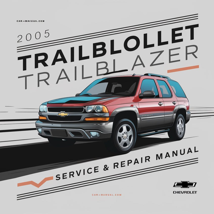 2005 Chevrolet Trailblazer Service- und Reparaturhandbuch